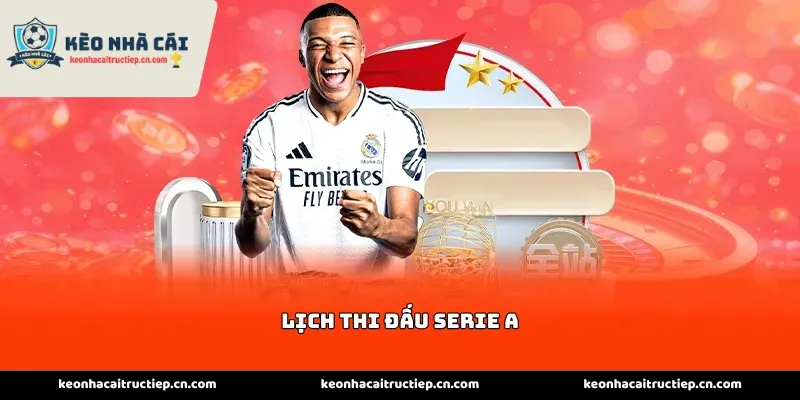 Lịch thi đấu Serie A